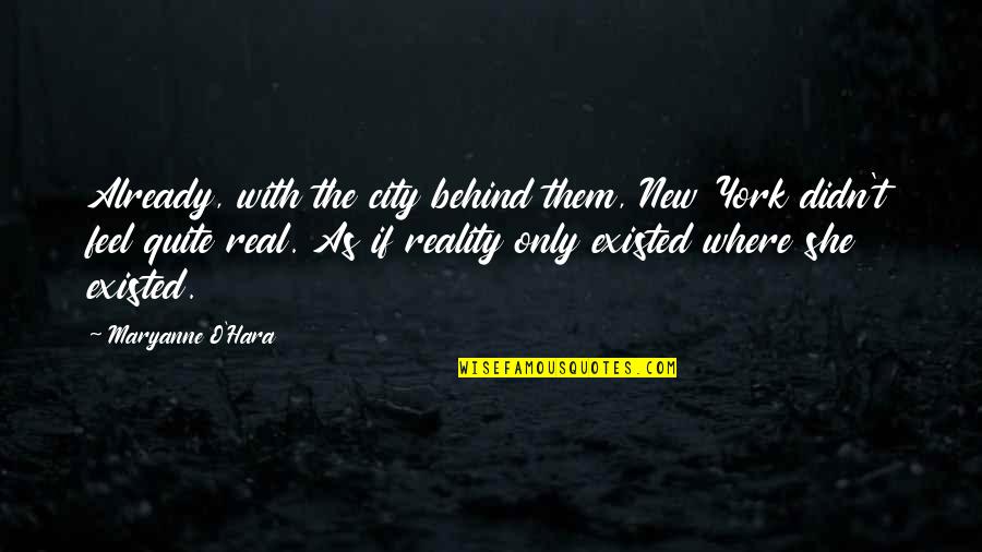New York Where Quotes By Maryanne O'Hara: Already, with the city behind them, New York