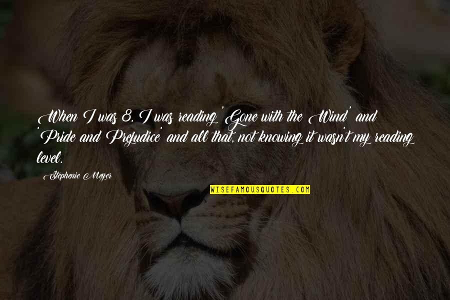 Newcomen Quotes By Stephenie Meyer: When I was 8, I was reading 'Gone