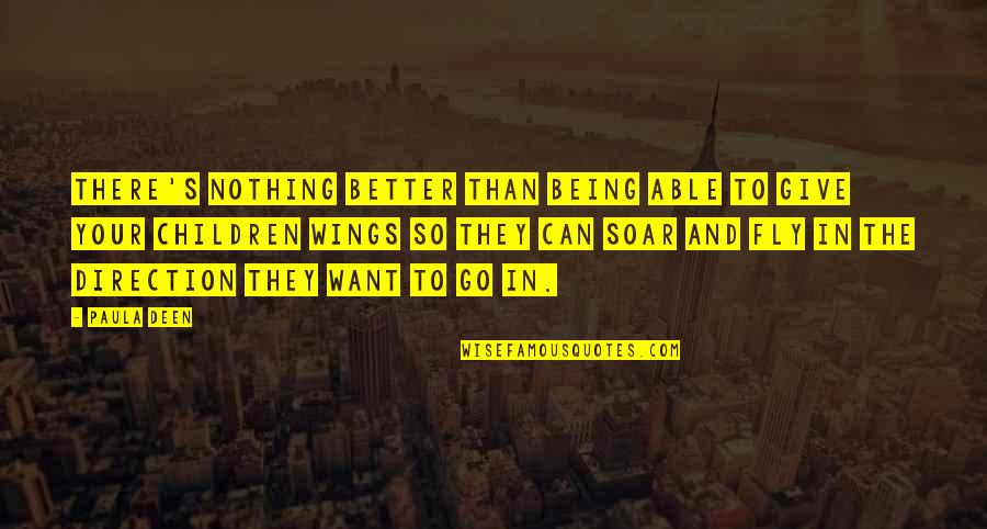 Nexus Prince Shaffar Quotes By Paula Deen: There's nothing better than being able to give Nexus Prince Shaffar Quotes By Paula Deen: There's nothing better than being able to give