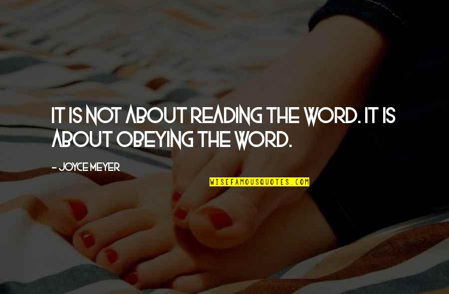 Nezn M Voj K Quotes By Joyce Meyer: It is not about reading the Word. It