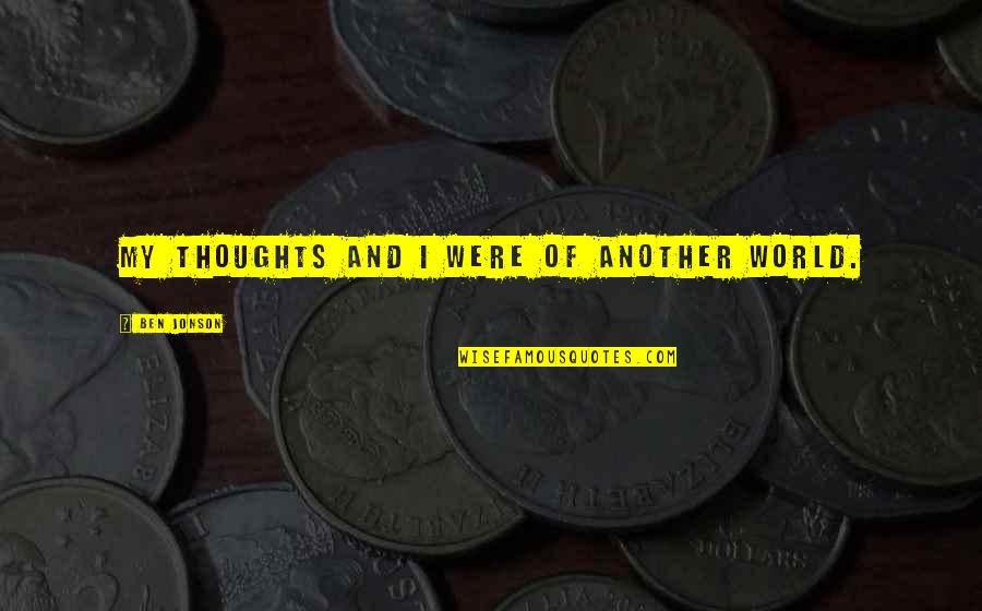 Nflx Stock Price Quote Quotes By Ben Jonson: My thoughts and I were of another world. Nflx Stock Price Quote Quotes By Ben Jonson: My thoughts and I were of another world.