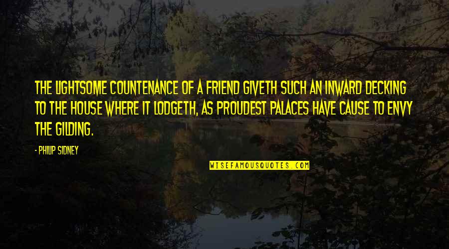 Ngayemden Quotes By Philip Sidney: The lightsome countenance of a friend giveth such