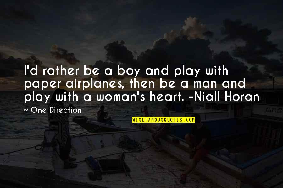 Niall Horan Quotes By One Direction: I'd rather be a boy and play with