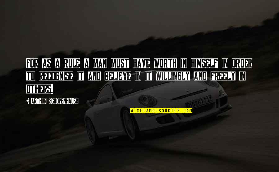 Nicci Chronicles Quotes By Arthur Schopenhauer: For as a rule a man must have Nicci Chronicles Quotes By Arthur Schopenhauer: For as a rule a man must have