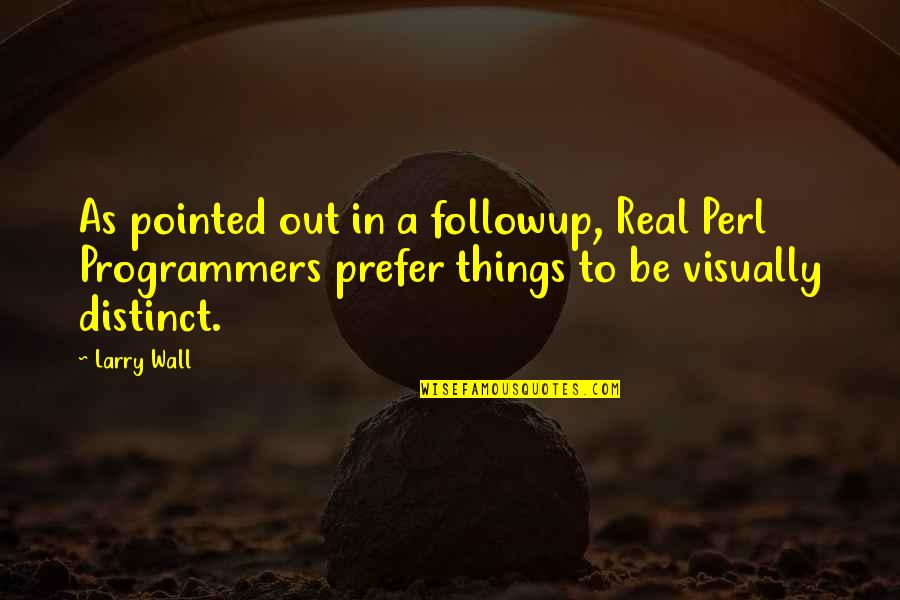 Niccolo Machiavelli The Prince Famous Quotes By Larry Wall: As pointed out in a followup, Real Perl Niccolo Machiavelli The Prince Famous Quotes By Larry Wall: As pointed out in a followup, Real Perl