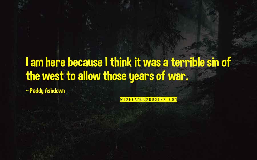 Nice Pictures Of Rose With Quotes By Paddy Ashdown: I am here because I think it was Nice Pictures Of Rose With Quotes By Paddy Ashdown: I am here because I think it was