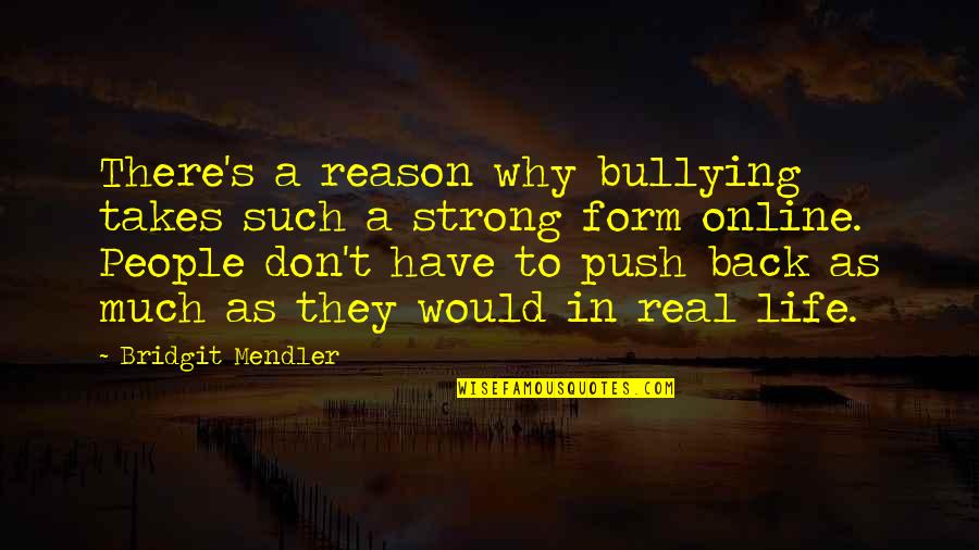Nice Profile Pic Quotes By Bridgit Mendler: There's a reason why bullying takes such a