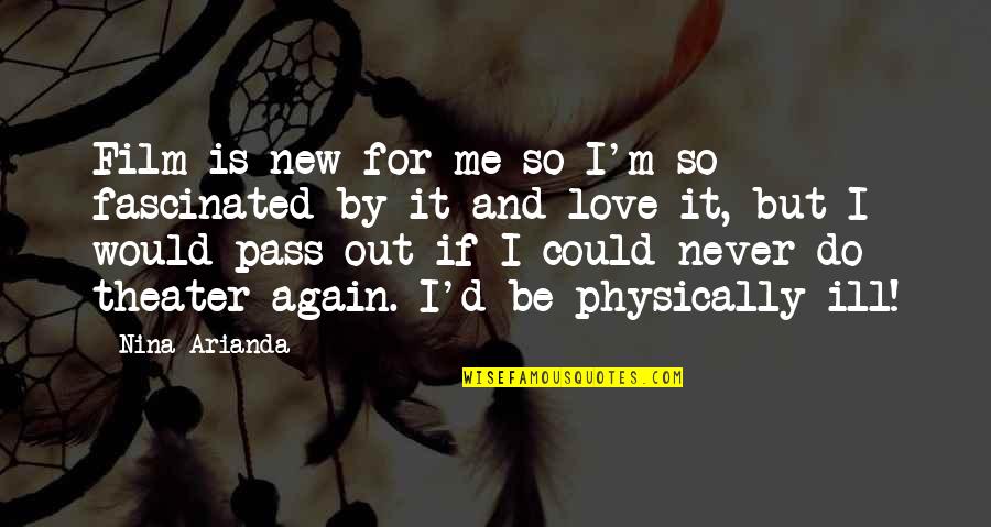 Nice Shot Picture Quotes By Nina Arianda: Film is new for me so I'm so Nice Shot Picture Quotes By Nina Arianda: Film is new for me so I'm so
