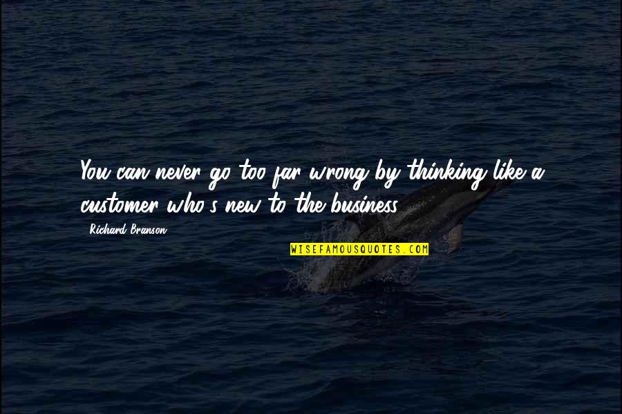 Nice Weather Quotes By Richard Branson: You can never go too far wrong by