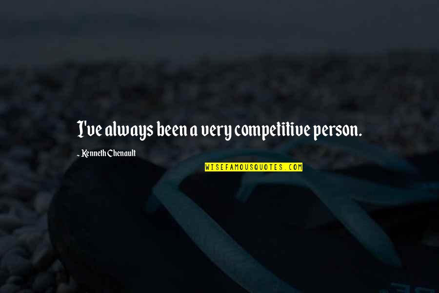 Nichijou Sakamoto Quotes By Kenneth Chenault: I've always been a very competitive person.