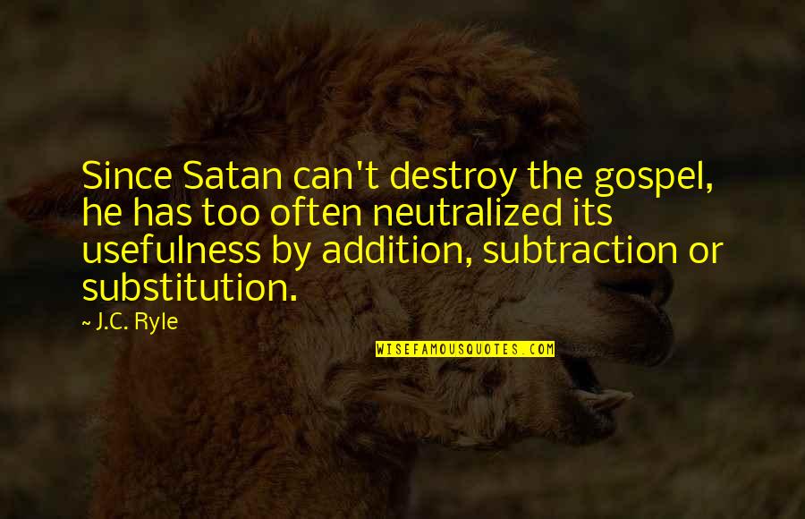 Nicholas County Wv Quotes By J.C. Ryle: Since Satan can't destroy the gospel, he has Nicholas County Wv Quotes By J.C. Ryle: Since Satan can't destroy the gospel, he has