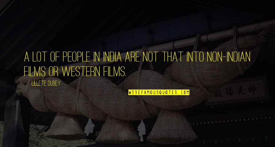 Nickname Hero Quotes By Lillete Dubey: A lot of people in India are not
