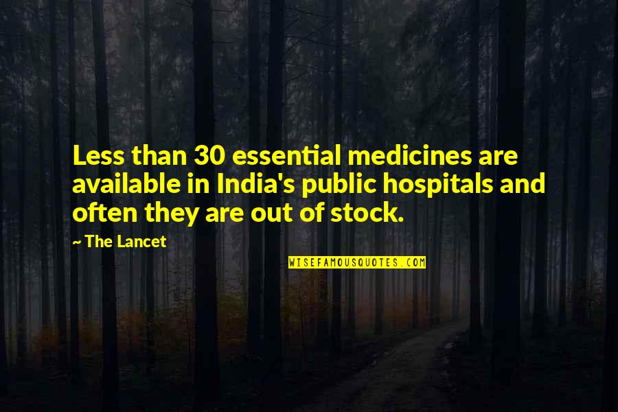 Niedecken Polished Quotes By The Lancet: Less than 30 essential medicines are available in