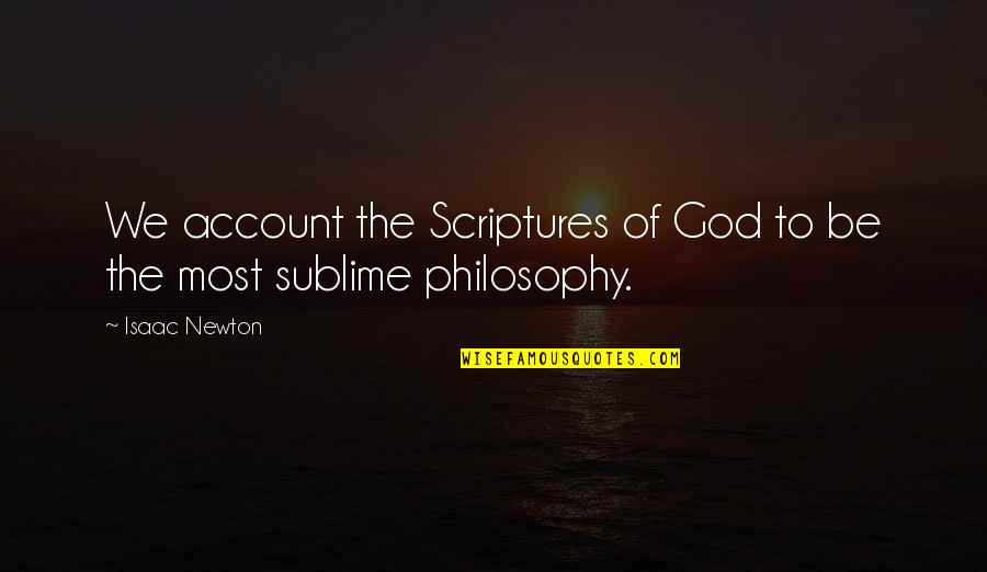 Niffenegger Pottery Quotes By Isaac Newton: We account the Scriptures of God to be