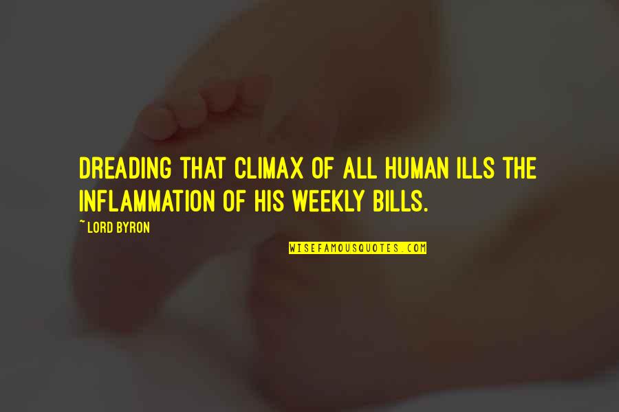 Nigerian Proverbs And Quotes By Lord Byron: Dreading that climax of all human ills the
