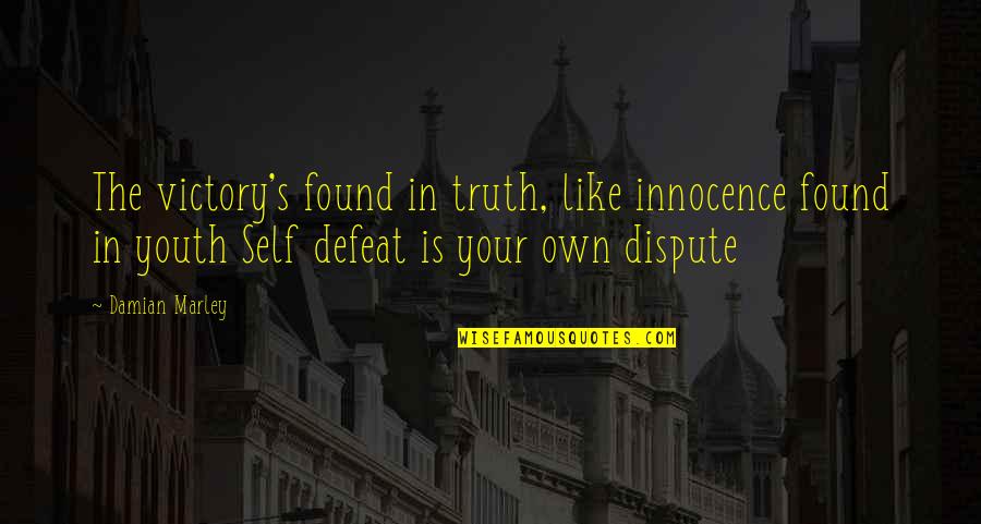 Nigerian Toilet Attendant Quotes By Damian Marley: The victory's found in truth, like innocence found Nigerian Toilet Attendant Quotes By Damian Marley: The victory's found in truth, like innocence found
