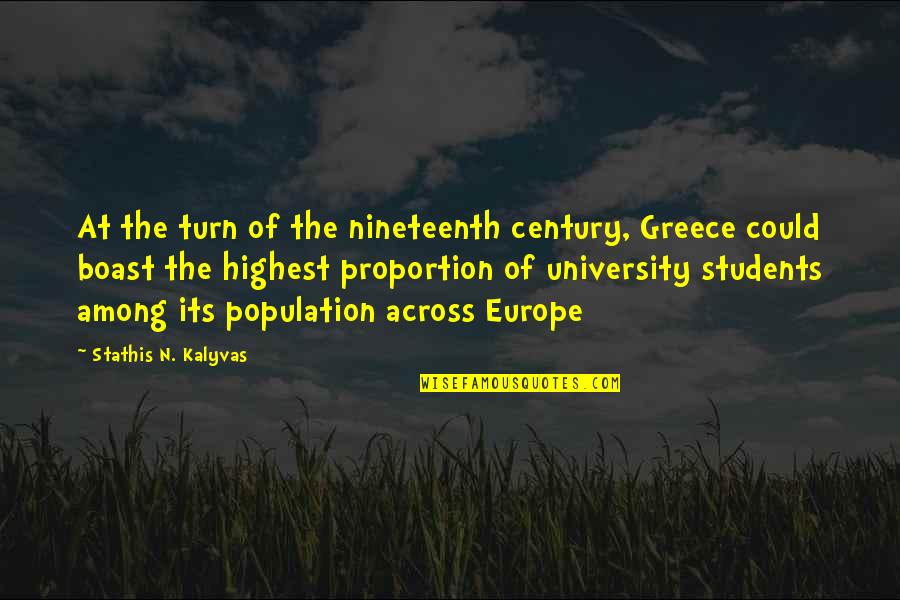 Nighean Quotes By Stathis N. Kalyvas: At the turn of the nineteenth century, Greece