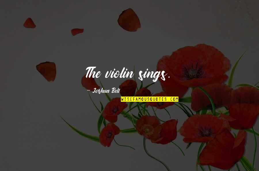 Night By Elie Wiesel Symbolism Quotes By Joshua Bell: The violin sings. Night By Elie Wiesel Symbolism Quotes By Joshua Bell: The violin sings.