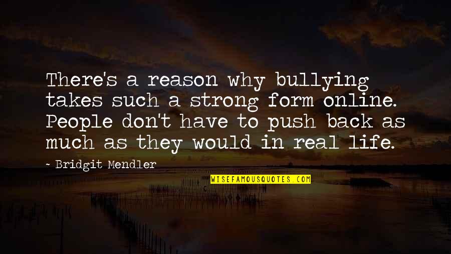 Night When The Lights Quotes By Bridgit Mendler: There's a reason why bullying takes such a Night When The Lights Quotes By Bridgit Mendler: There's a reason why bullying takes such a