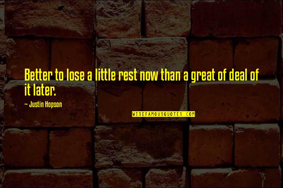 Nightshirts With Funny Quotes By Justin Hopson: Better to lose a little rest now than