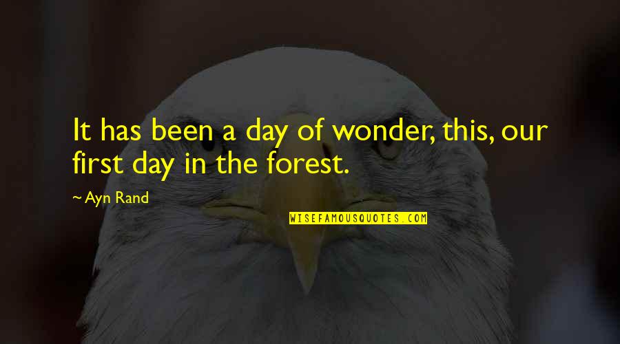 Nightwalkers Io Quotes By Ayn Rand: It has been a day of wonder, this,