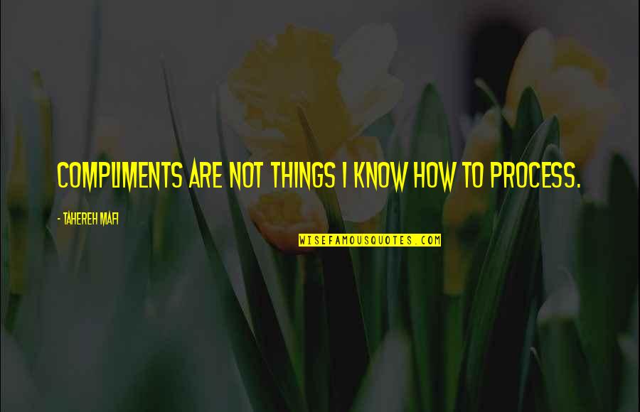 Nikaidou Shugo Quotes By Tahereh Mafi: Compliments are not things I know how to