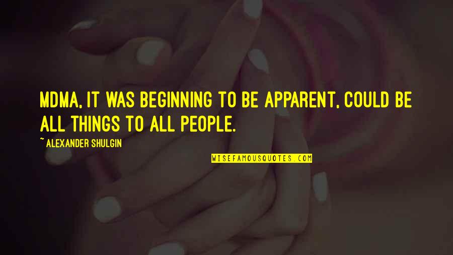 Nikeisha Johnson Quotes By Alexander Shulgin: MDMA, it was beginning to be apparent, could Nikeisha Johnson Quotes By Alexander Shulgin: MDMA, it was beginning to be apparent, could