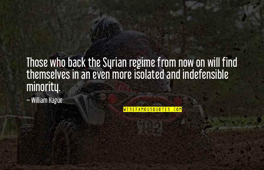 Ninas En Quotes By William Hague: Those who back the Syrian regime from now