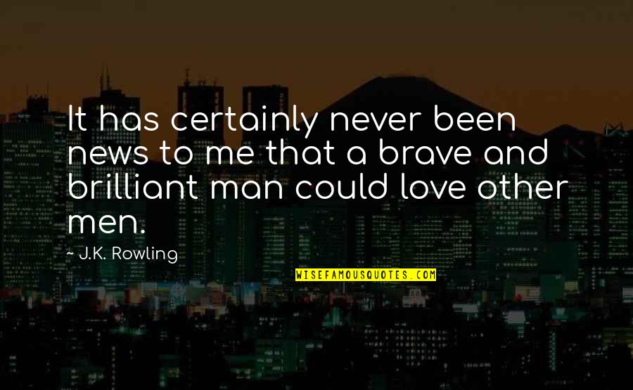 Nipa Hut Quotes By J.K. Rowling: It has certainly never been news to me Nipa Hut Quotes By J.K. Rowling: It has certainly never been news to me