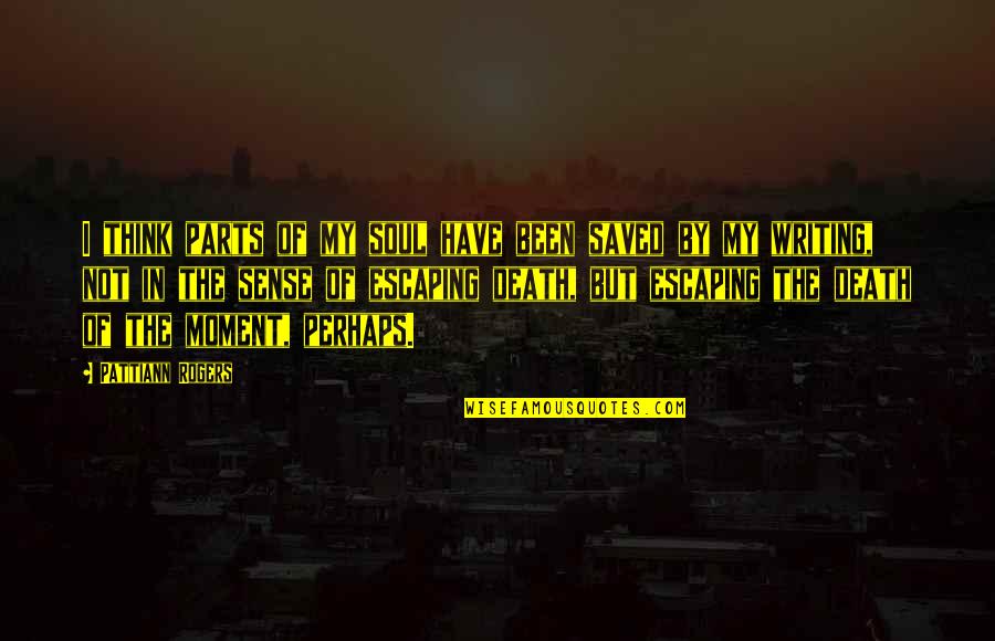 Nishizono Erased Quotes By Pattiann Rogers: I think parts of my soul have been Nishizono Erased Quotes By Pattiann Rogers: I think parts of my soul have been