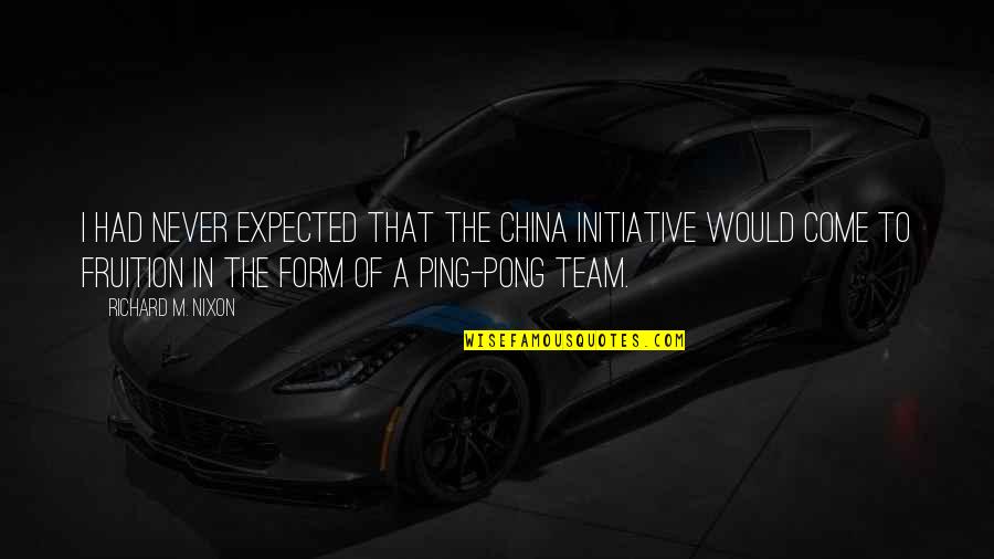 Nixon In China Quotes By Richard M. Nixon: I had never expected that the China initiative Nixon In China Quotes By Richard M. Nixon: I had never expected that the China initiative