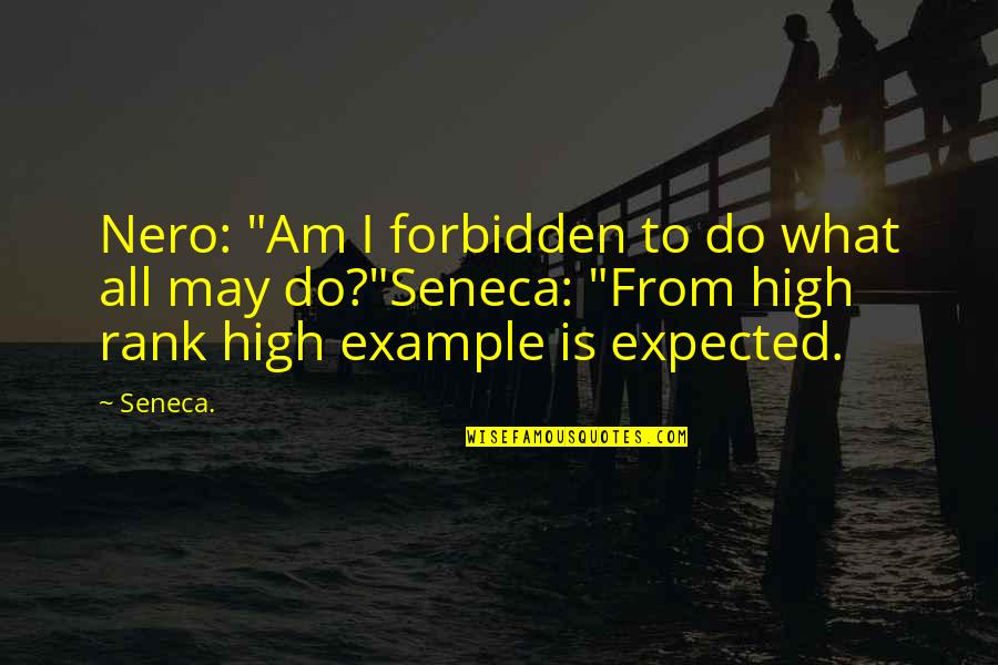 Nizamanr Quotes By Seneca.: Nero: "Am I forbidden to do what all Nizamanr Quotes By Seneca.: Nero: "Am I forbidden to do what all