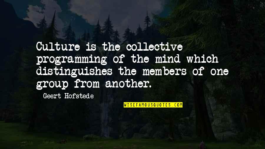 Nizami Ganjavi Quotes By Geert Hofstede: Culture is the collective programming of the mind Nizami Ganjavi Quotes By Geert Hofstede: Culture is the collective programming of the mind