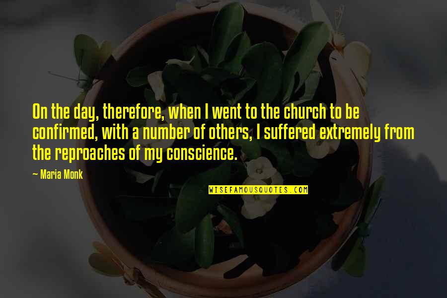 Nizuko Quotes By Maria Monk: On the day, therefore, when I went to Nizuko Quotes By Maria Monk: On the day, therefore, when I went to