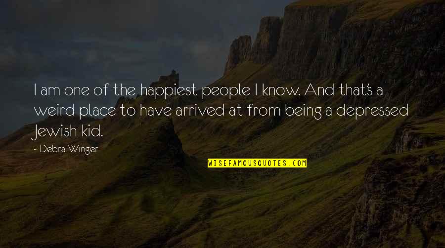 Njdas Quotes By Debra Winger: I am one of the happiest people I