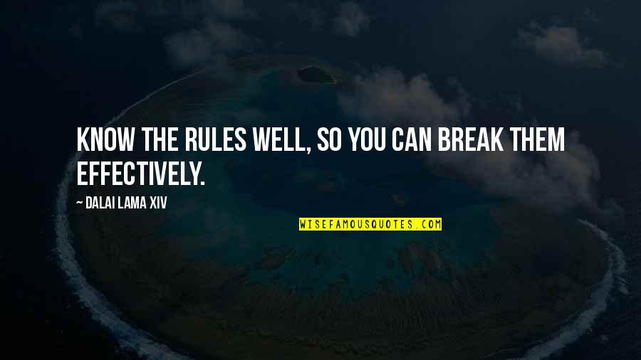 Nkjv Journaling Quotes By Dalai Lama XIV: Know the rules well, so you can break Nkjv Journaling Quotes By Dalai Lama XIV: Know the rules well, so you can break
