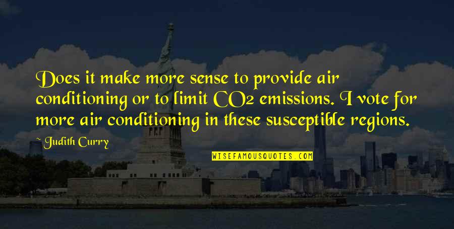No Air Conditioning Quotes By Judith Curry: Does it make more sense to provide air