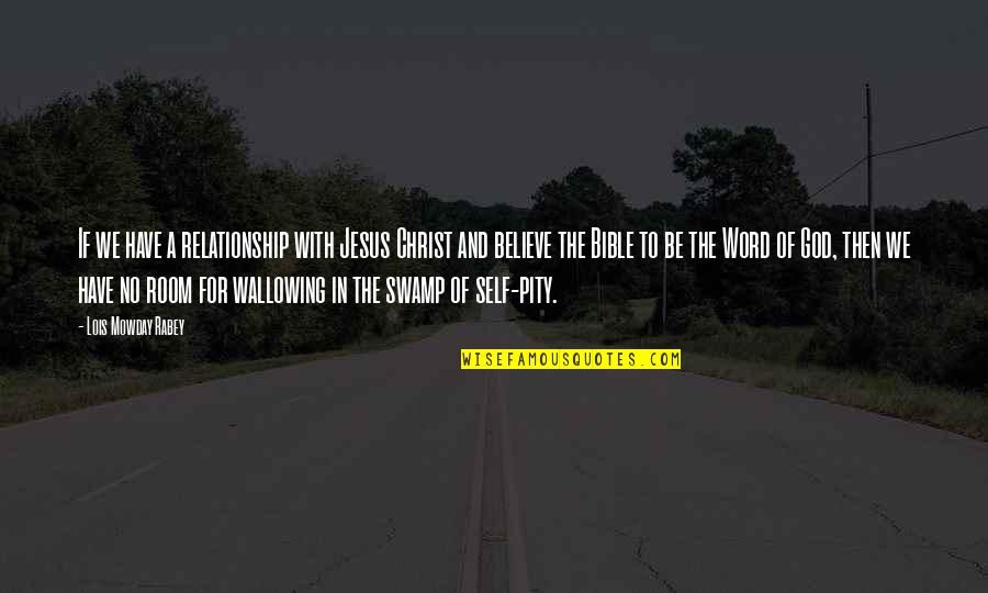 No Believe In God Quotes By Lois Mowday Rabey: If we have a relationship with Jesus Christ No Believe In God Quotes By Lois Mowday Rabey: If we have a relationship with Jesus Christ