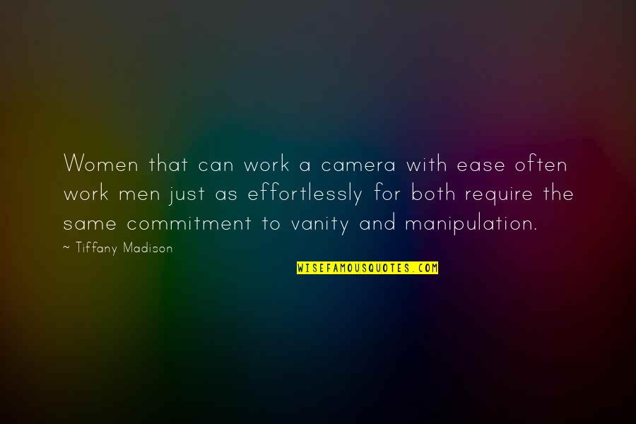 No Commitment Relationships Quotes By Tiffany Madison: Women that can work a camera with ease