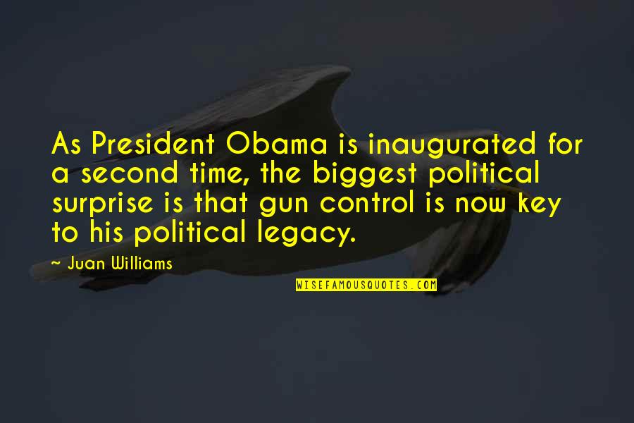 No Gun Control Quotes By Juan Williams: As President Obama is inaugurated for a second