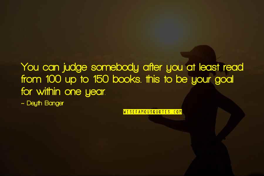 No One Can Judge You Quotes By Deyth Banger: You can judge somebody after you at least