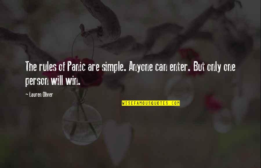 No One Can Win Quotes By Lauren Oliver: The rules of Panic are simple. Anyone can
