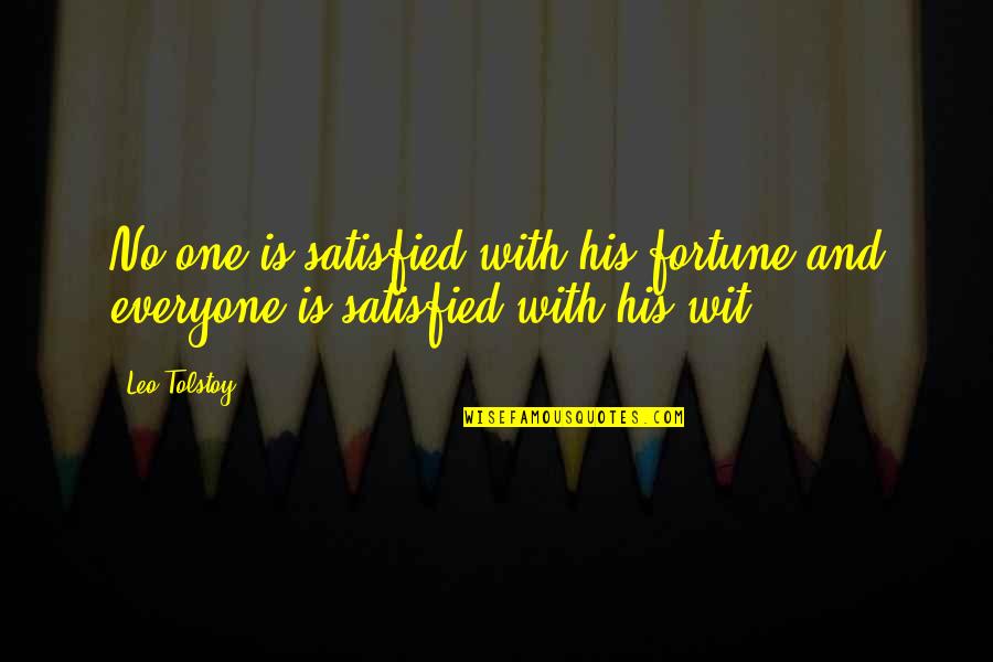 No One Satisfied Quotes By Leo Tolstoy: No one is satisfied with his fortune,and everyone