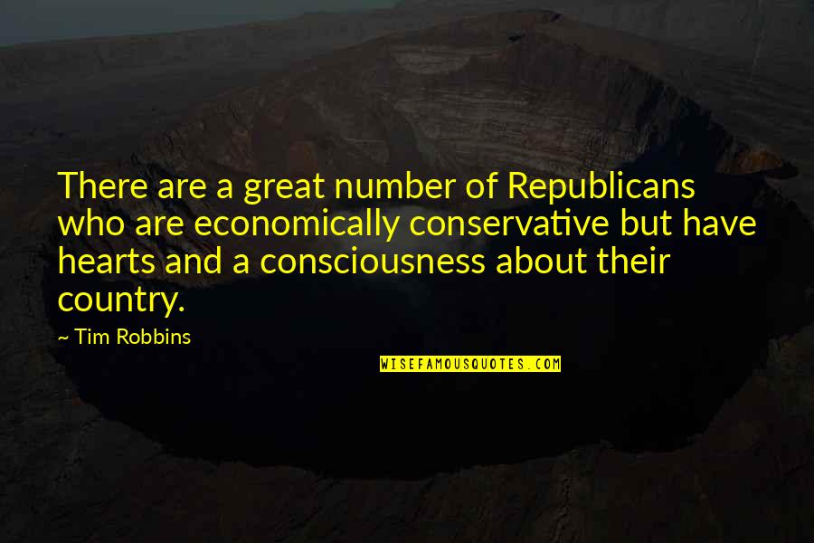 No Opportunity Wasted Quotes By Tim Robbins: There are a great number of Republicans who