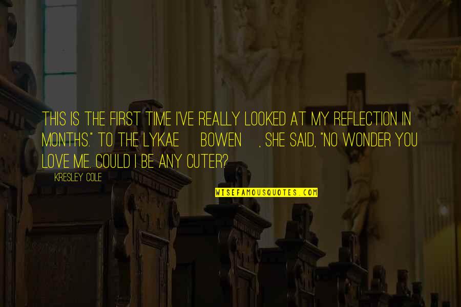No Time To Love Quotes By Kresley Cole: This is the first time I've really looked No Time To Love Quotes By Kresley Cole: This is the first time I've really looked