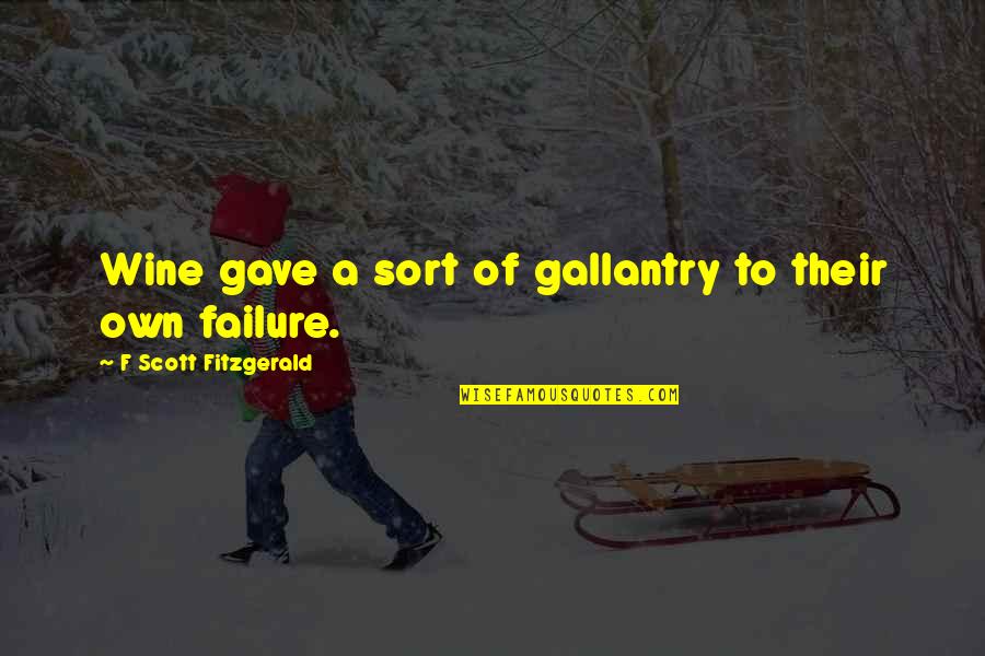 Nobody Deserves To Die Quotes By F Scott Fitzgerald: Wine gave a sort of gallantry to their Nobody Deserves To Die Quotes By F Scott Fitzgerald: Wine gave a sort of gallantry to their