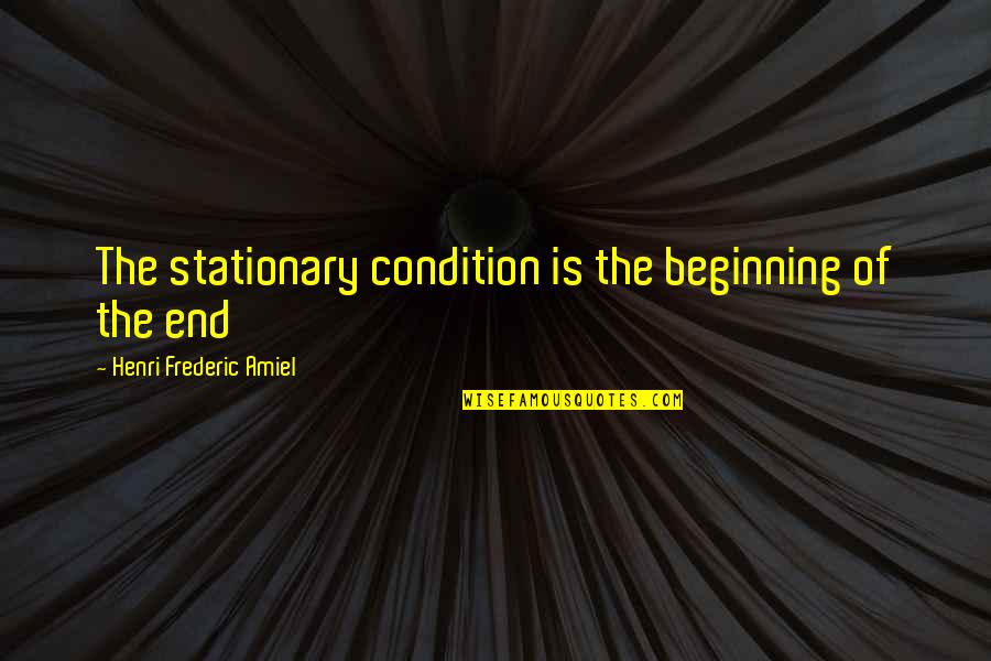Nobuchika Ginoza Quotes By Henri Frederic Amiel: The stationary condition is the beginning of the Nobuchika Ginoza Quotes By Henri Frederic Amiel: The stationary condition is the beginning of the