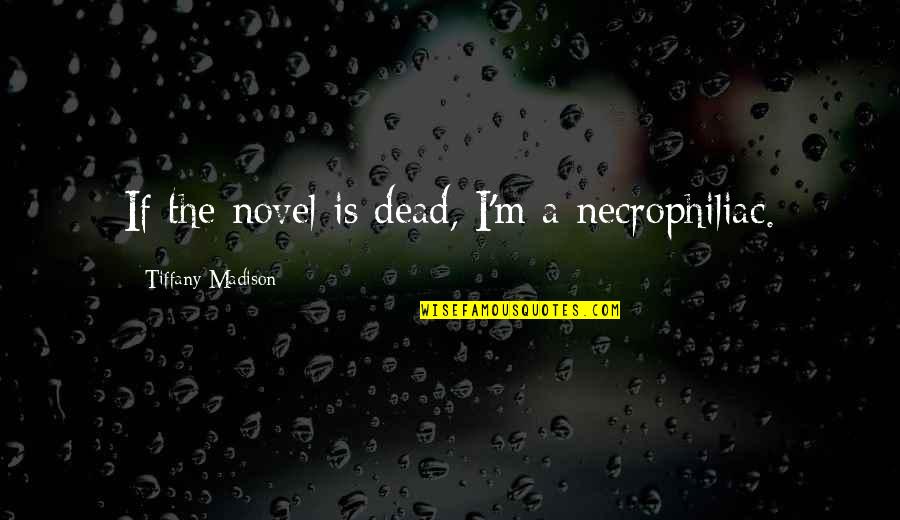 Node.js Stock Quotes By Tiffany Madison: If the novel is dead, I'm a necrophiliac.