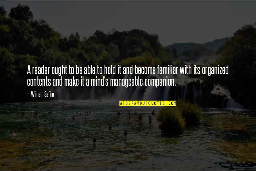 Noies Id Zetek Quotes By William Safire: A reader ought to be able to hold Noies Id Zetek Quotes By William Safire: A reader ought to be able to hold