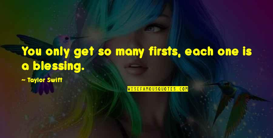 Nokogiri Escape Quotes By Taylor Swift: You only get so many firsts, each one Nokogiri Escape Quotes By Taylor Swift: You only get so many firsts, each one